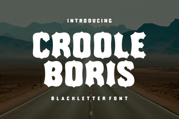 Croole Boris: Bold Blackletter for Impact