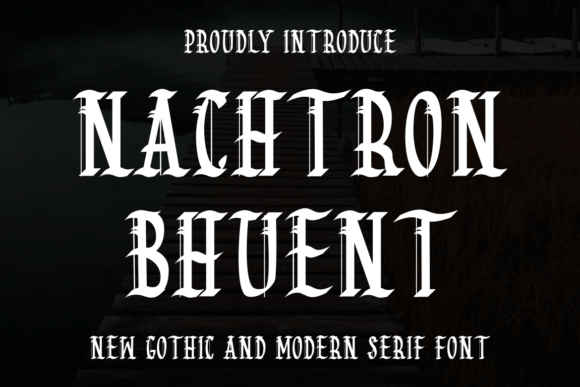 Nachtron Bhuent: Bold Blackletter Font